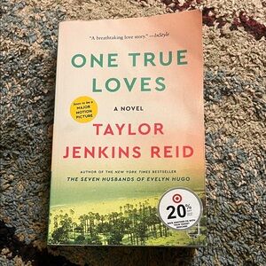 One True Loves Novel by Taylor Jenkins Reid